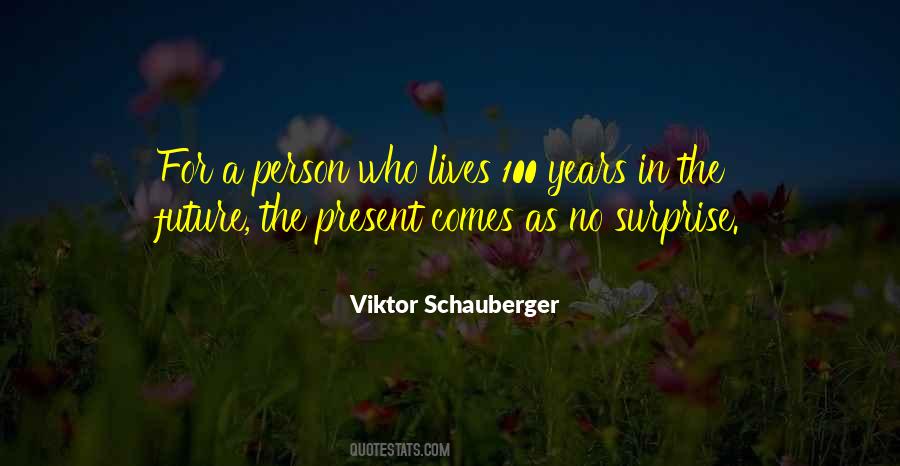 Viktor Schauberger Quotes #323238