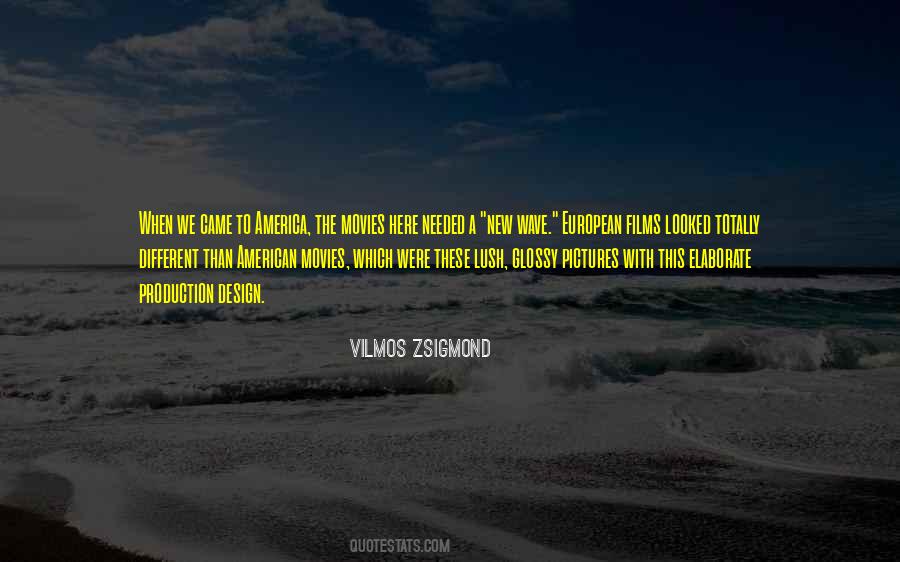 Vilmos Zsigmond Quotes #1457585