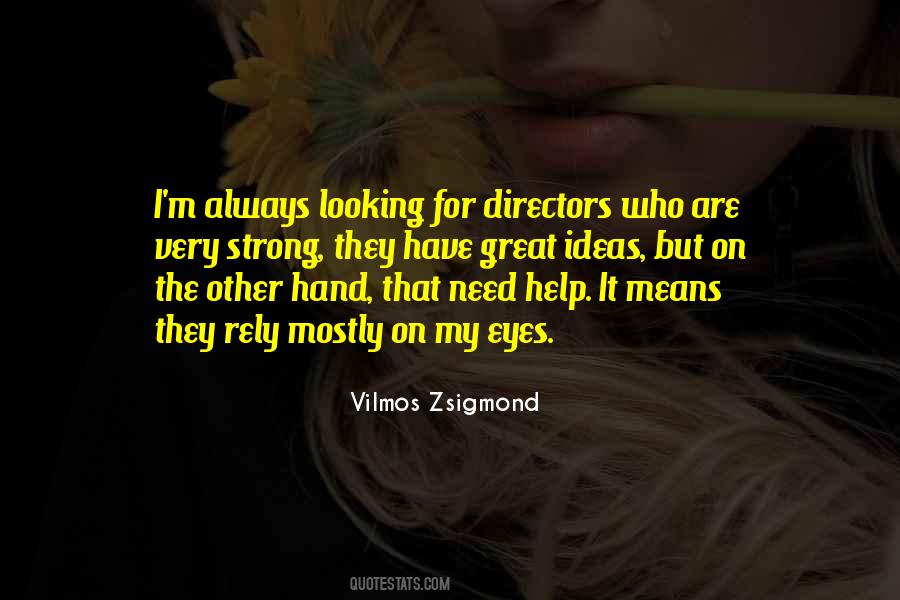 Vilmos Zsigmond Quotes #1632865