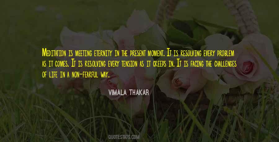 Vimala Thakar Quotes #610150