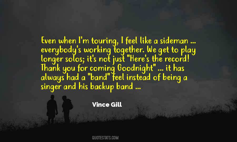 Vince Gill Quotes #1166555