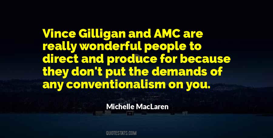 Vince Gilligan Quotes #1183272