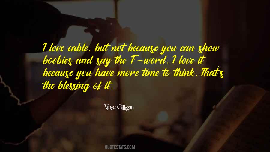 Vince Gilligan Quotes #1352198