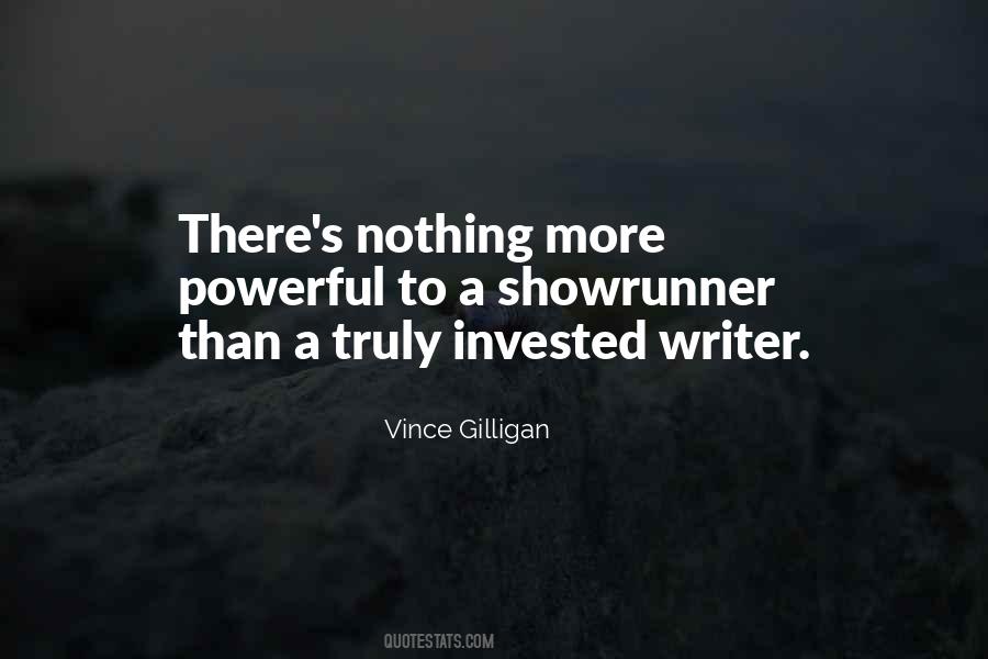 Vince Gilligan Quotes #1505483