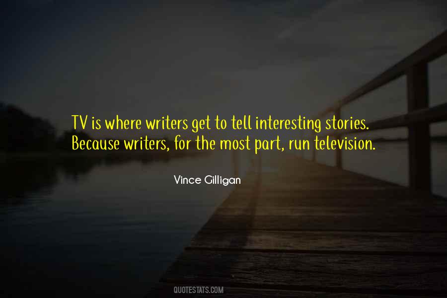 Vince Gilligan Quotes #59586