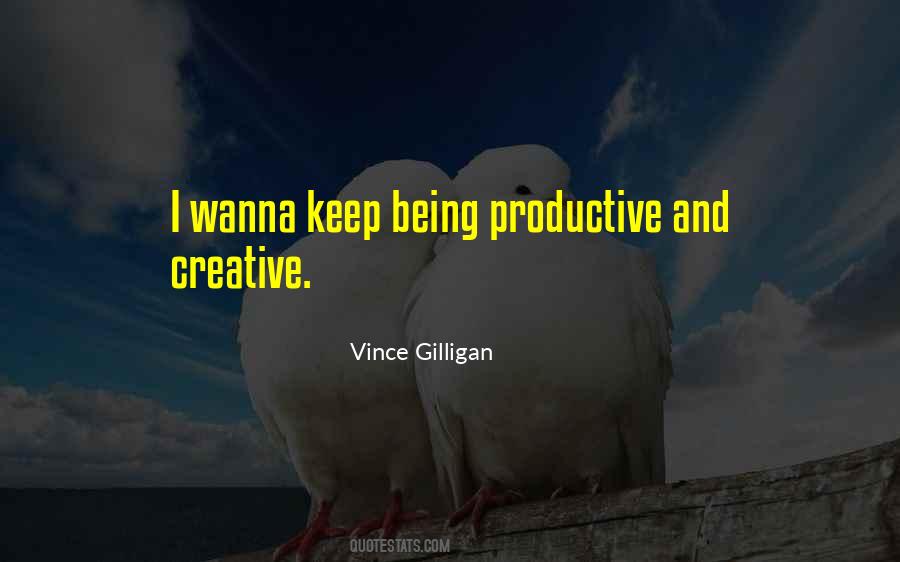 Vince Gilligan Quotes #622770