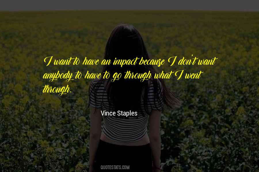 Vince Staples Quotes #1496594