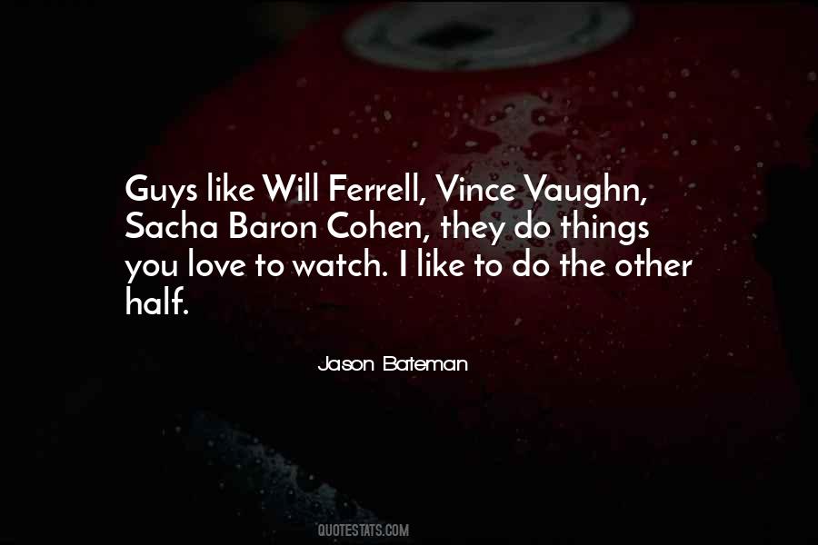 Vince Vaughn Quotes #1446704