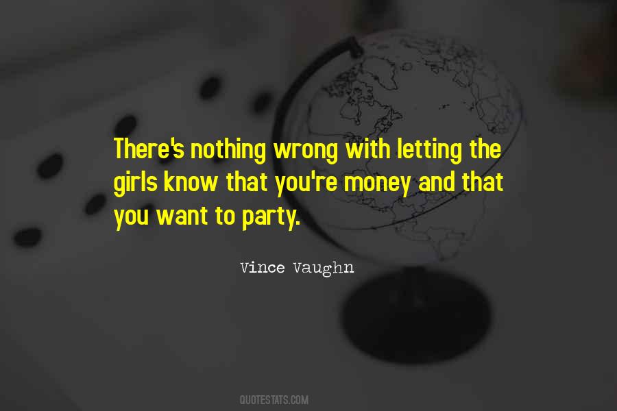 Vince Vaughn Quotes #610397