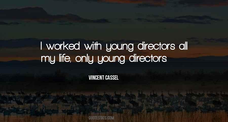 Vincent Cassel Quotes #1492028