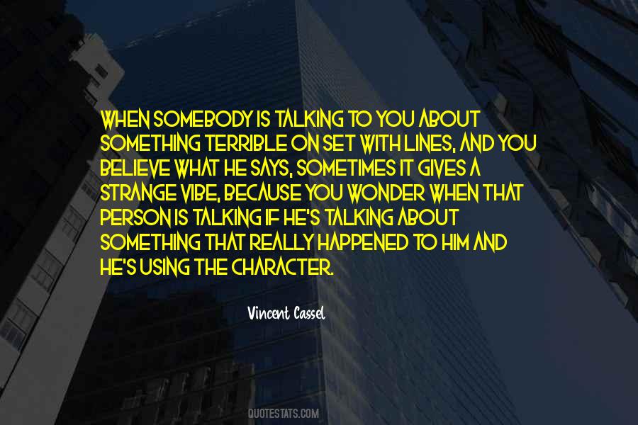Vincent Cassel Quotes #87441
