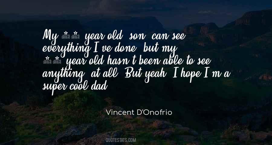 Vincent D'onofrio Quotes #1719869