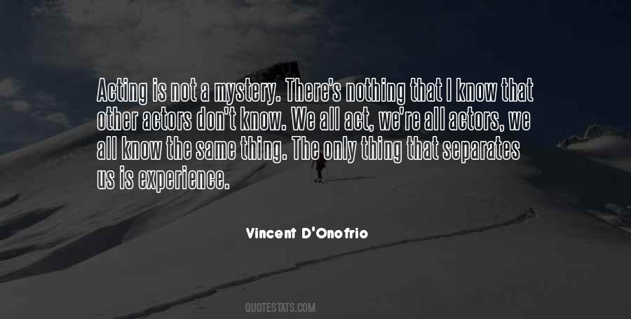 Vincent D'onofrio Quotes #230735