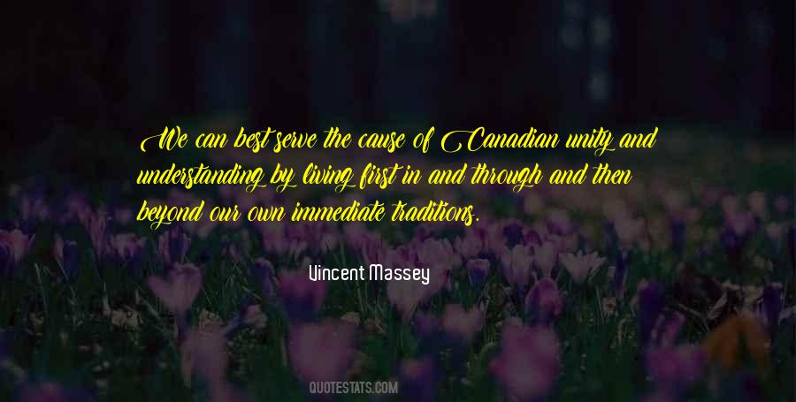 Vincent Massey Quotes #1247565