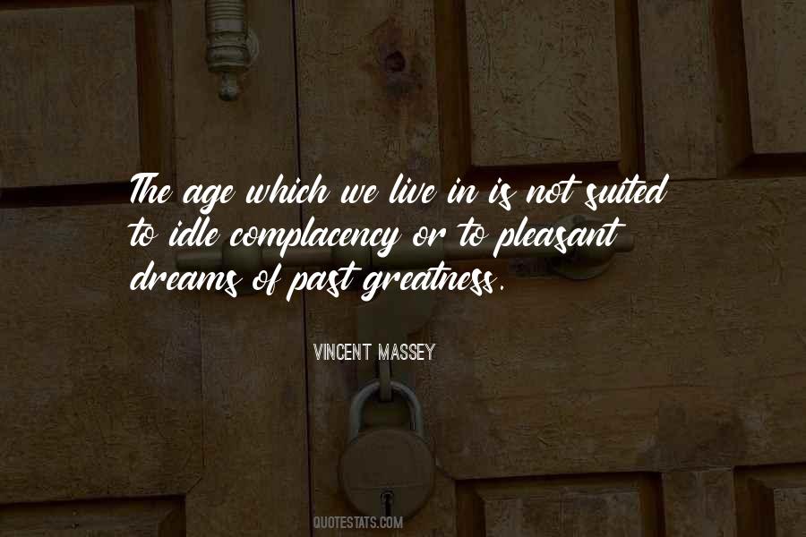 Vincent Massey Quotes #1652052