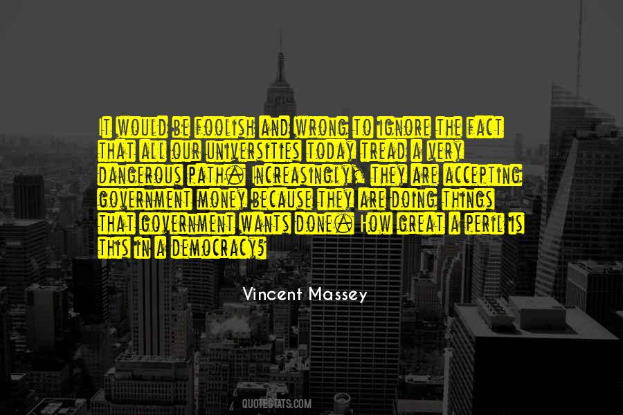 Vincent Massey Quotes #722971
