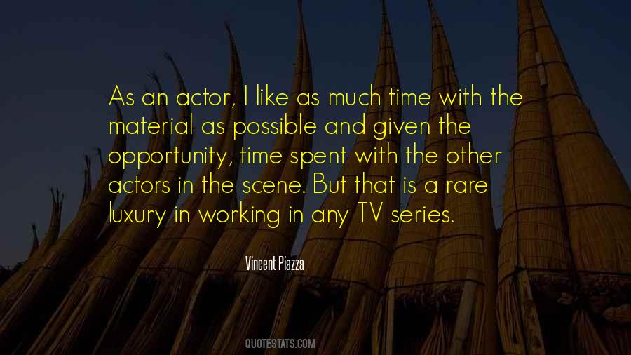 Vincent Piazza Quotes #1329552