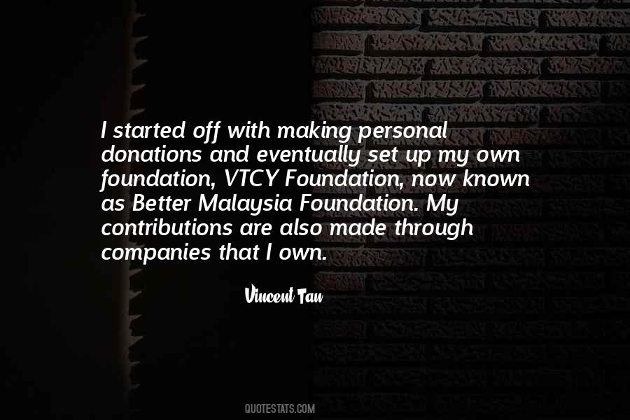 Vincent Tan Quotes #242958