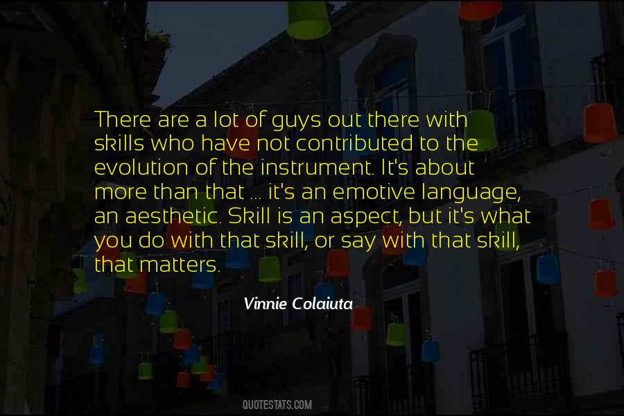 Vinnie Colaiuta Quotes #1801763