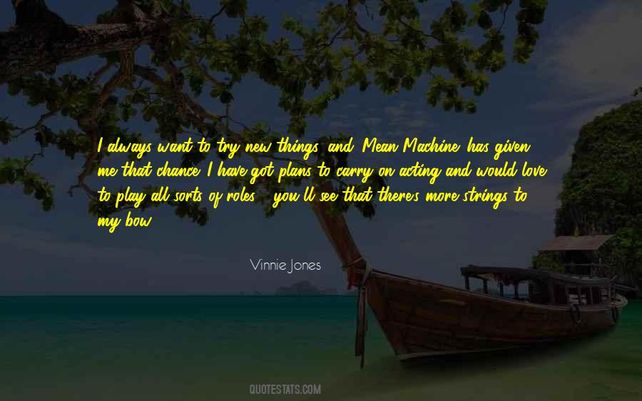 Vinnie Jones Quotes #1591072