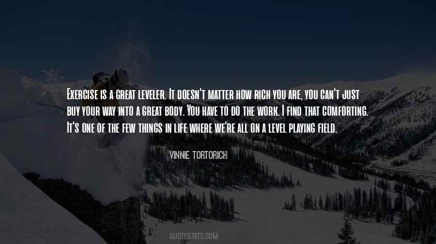 Vinnie Tortorich Quotes #1682572