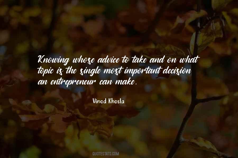Vinod Khosla Quotes #105763