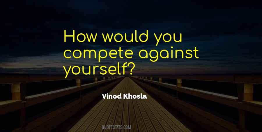 Vinod Khosla Quotes #827044