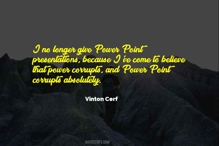 Vinton Cerf Quotes #681635