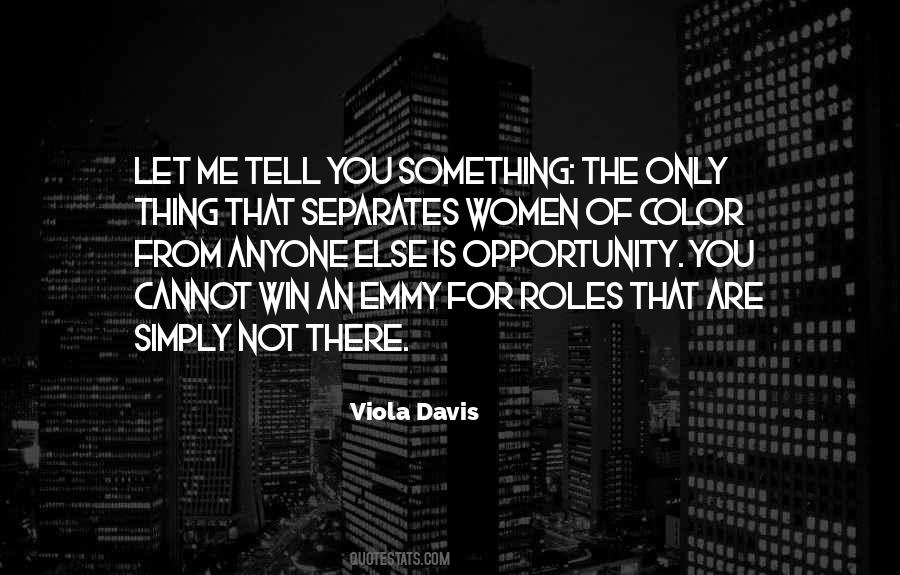 Viola Davis Quotes #1353865