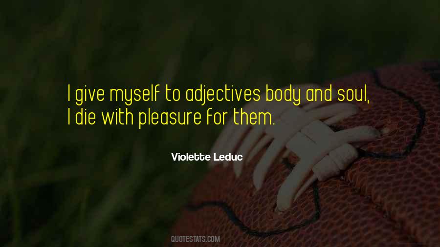 Violette Leduc Quotes #1520993