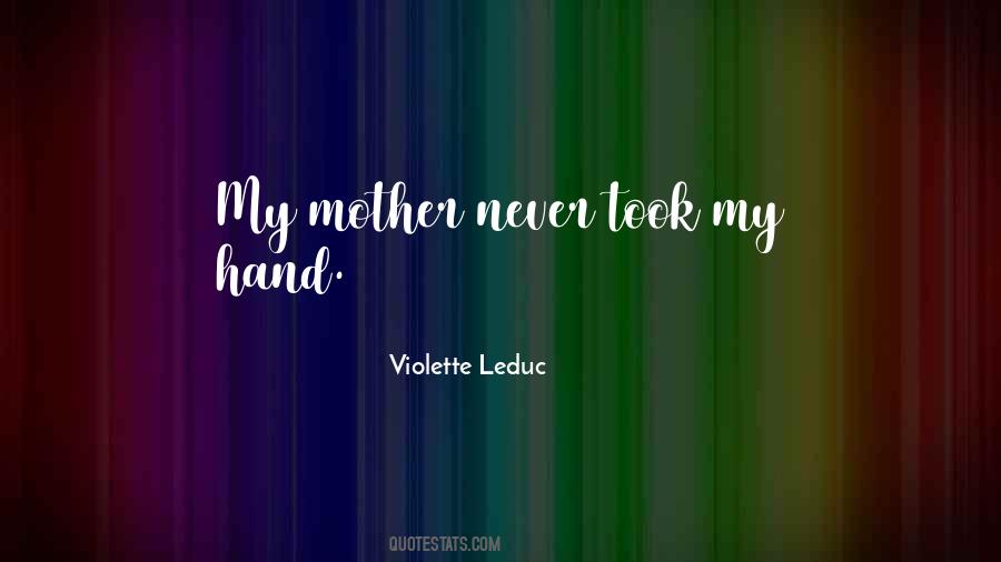 Violette Leduc Quotes #472100