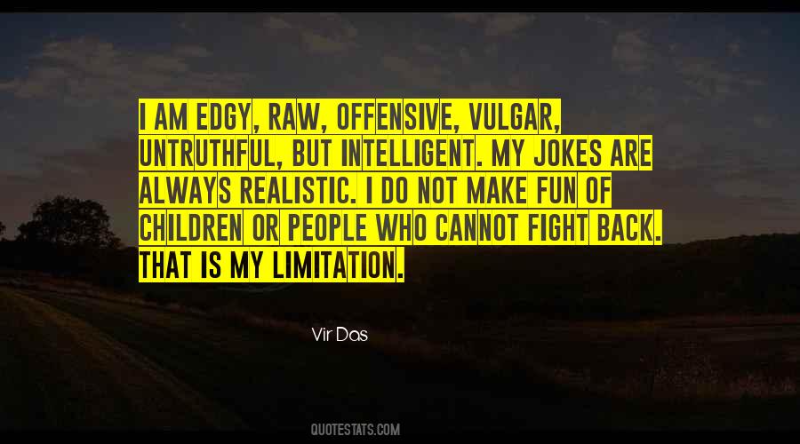 Vir Das Quotes #426381