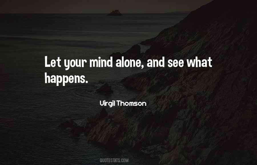 Virgil Thomson Quotes #1088833