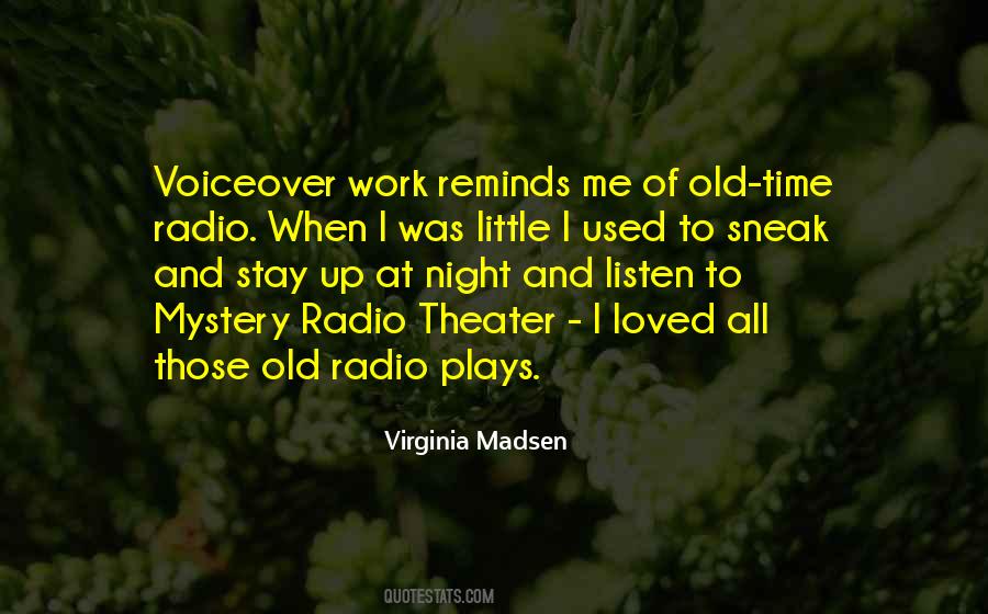 Virginia Madsen Quotes #1118516