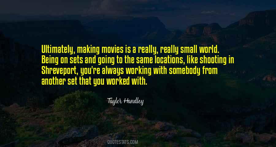 Quotes About Shooting Movies #278030