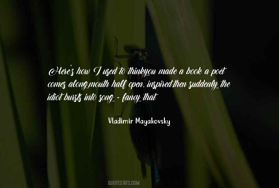 Vladimir Mayakovsky Quotes #797910