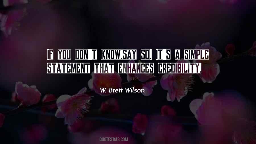 W Brett Wilson Quotes #129716