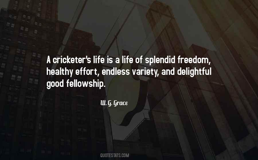 W G Grace Quotes #1012575