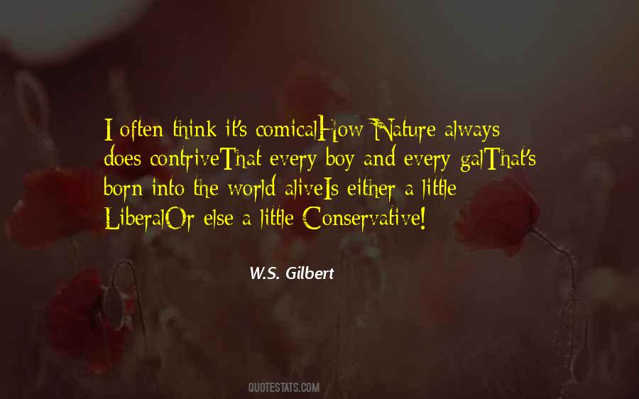 W S Gilbert Quotes #1279987