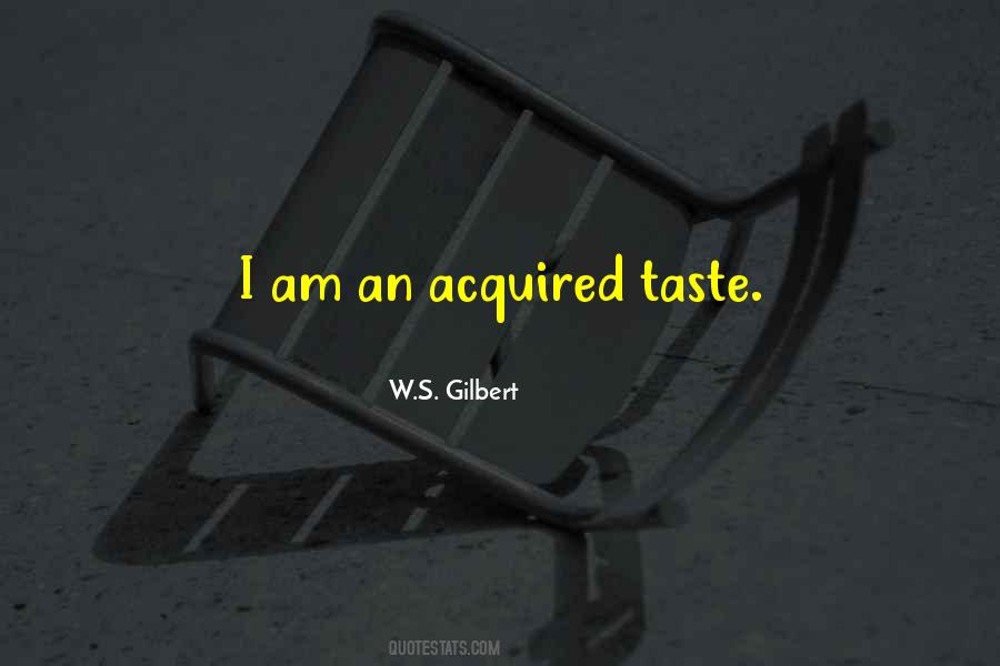 W S Gilbert Quotes #1546447