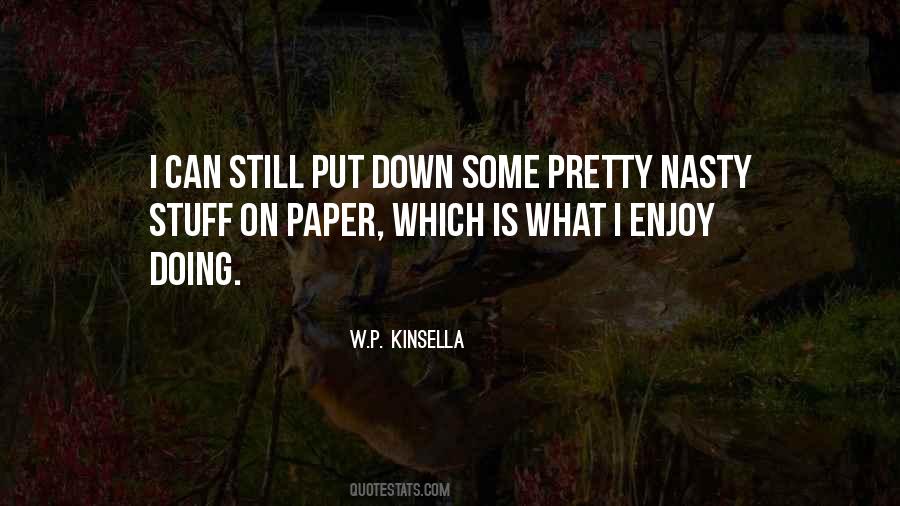 W.p. Kinsella Quotes #1661369