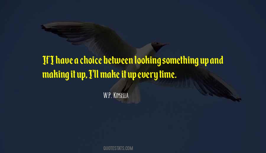 W.p. Kinsella Quotes #521172