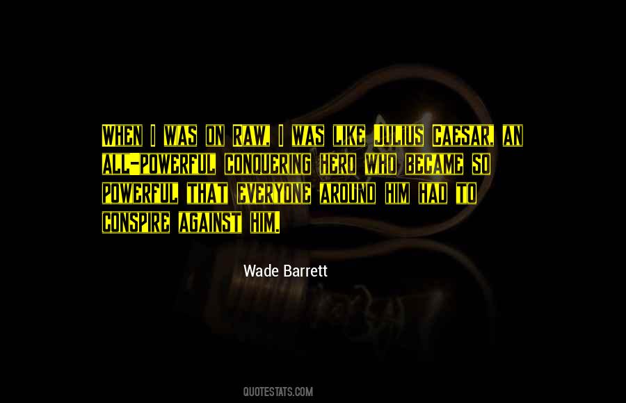 Wade Barrett Quotes #1634096