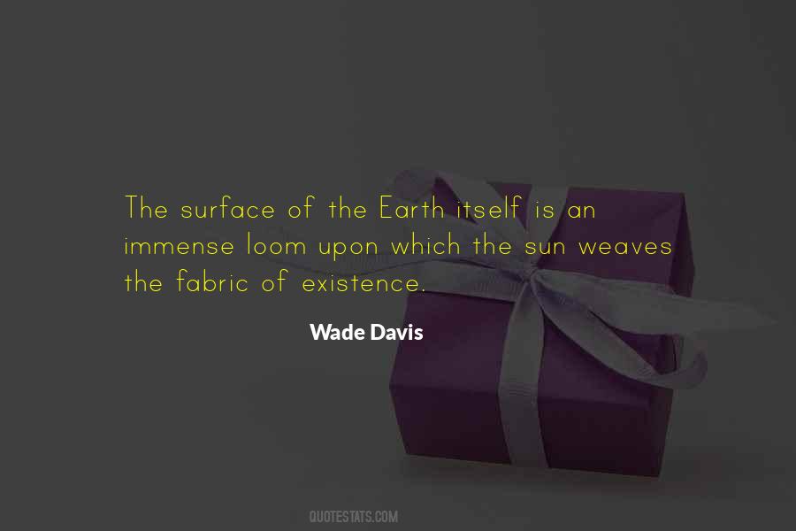 Wade Davis Quotes #1158711