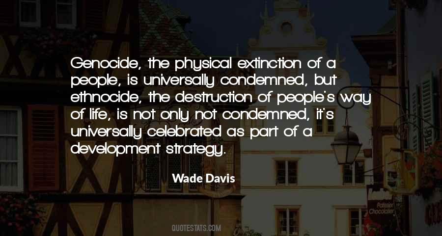 Wade Davis Quotes #438128