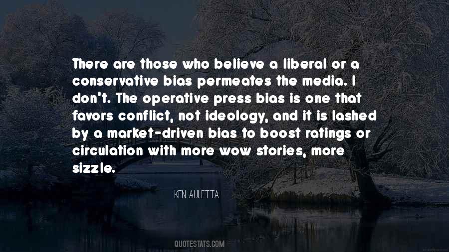 Quotes About The Liberal Media #1026734