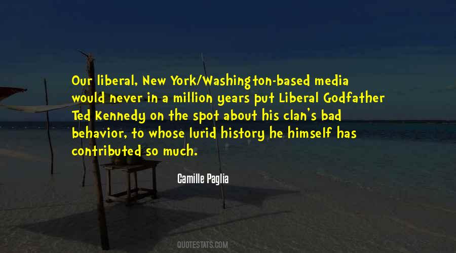 Quotes About The Liberal Media #1270165