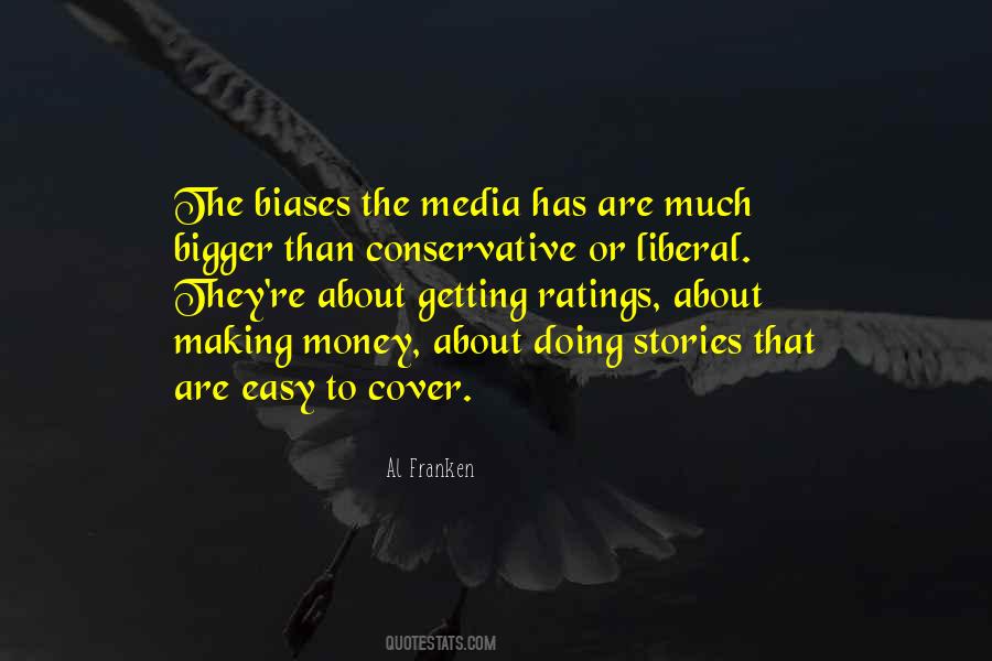 Quotes About The Liberal Media #1315373