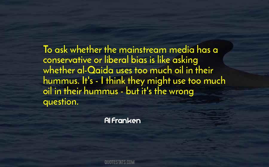 Quotes About The Liberal Media #411965