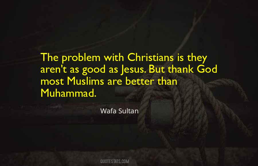 Wafa Sultan Quotes #510436